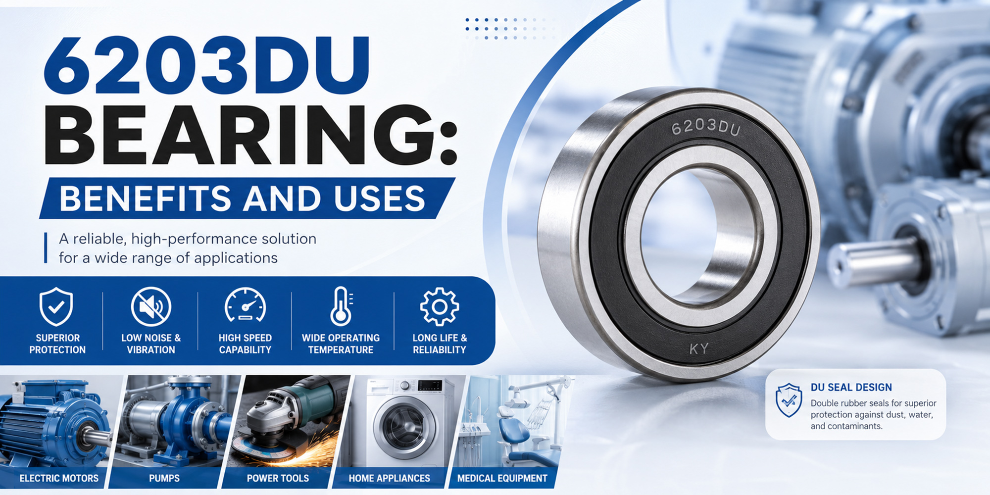 6203DU Bearing: Benefits and Uses